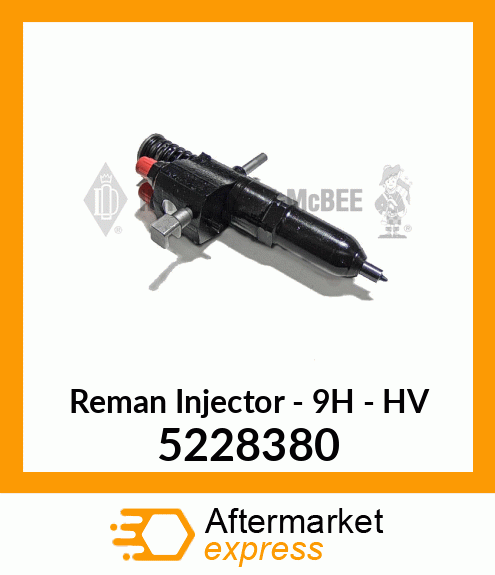 Reman Injector - 9H - HV 5228380