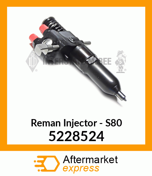 Reman Injector - S80 5228524