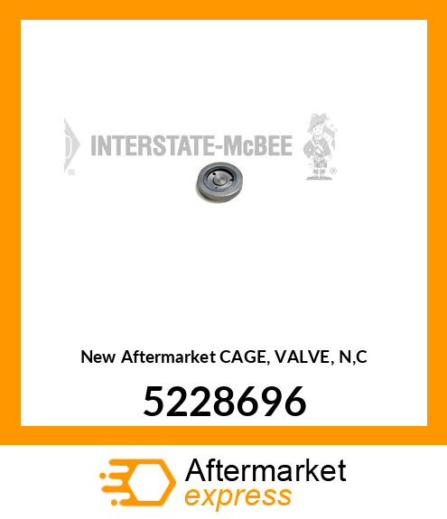 New Aftermarket CAGE, VALVE, N,C 5228696
