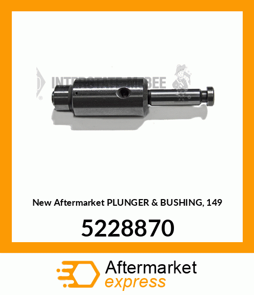 New Aftermarket PLUNGER & BUSHING, 149 5228870