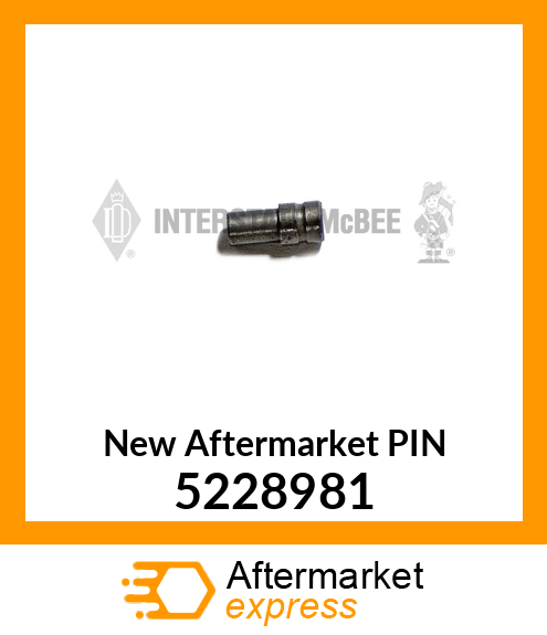 New Aftermarket PIN 5228981
