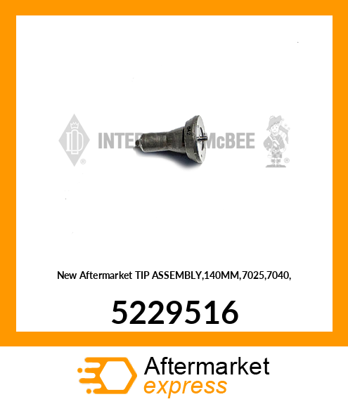 New Aftermarket TIP ASSEMBLY,140MM,7025,7040, 5229516