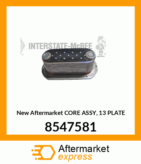 New Aftermarket CORE ASSY, 13 PLATE 8547581
