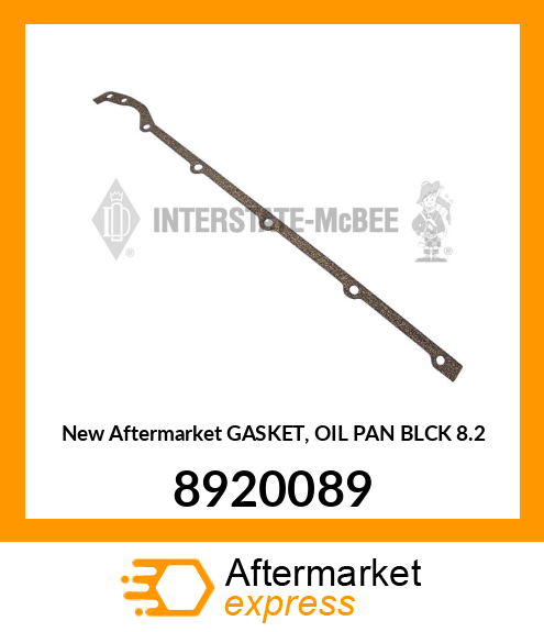 New Aftermarket GASKET, OIL PAN BLCK 8.2 8920089