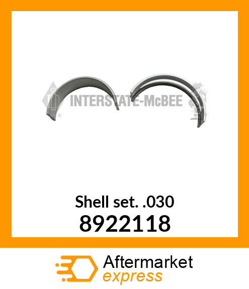 New Aftermarket SHELL SET,.030 OS 8922118