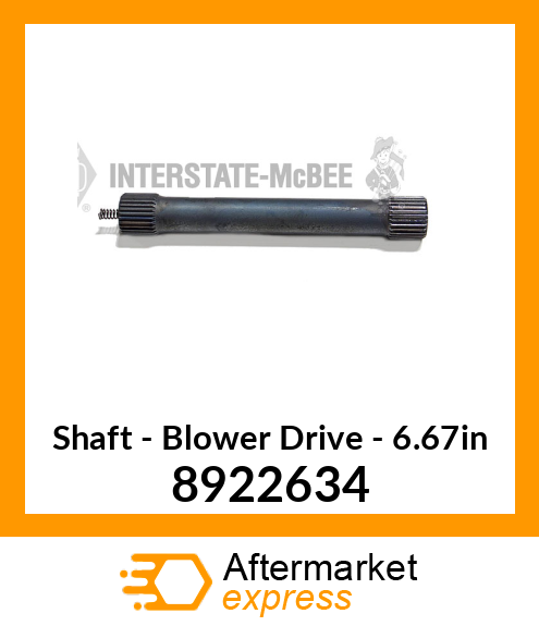 New Aftermarket SHAFT, BLOWER DRIVE 8922634