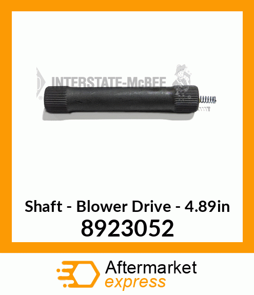 New Aftermarket SHAFT, BLOWER DRIVE 8923052