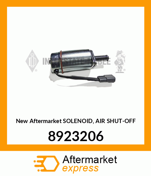 New Aftermarket SOLENOID, AIR SHUT-OFF 8923206
