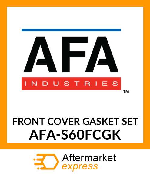 FRONT COVER GASKET SET AFA-S60FCGK