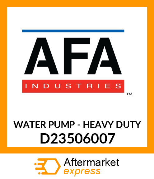 WATER PUMP - HEAVY DUTY D23506007