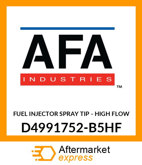 FUEL INJECTOR SPRAY TIP - HIGH FLOW D4991752-B5HF