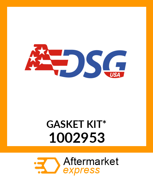 GASKET KIT* 1002953