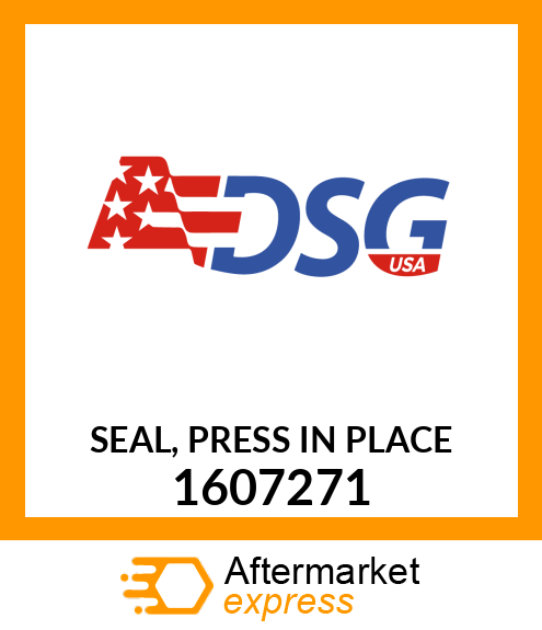 Spare part 1607271 + SEAL, PRESS IN PLACE