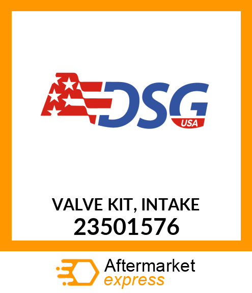 VALVE KIT, INTAKE 23501576