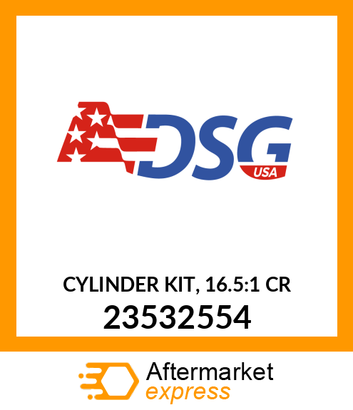 Spare part 23532554 + CYLINDER KIT, 16.5:1 CR