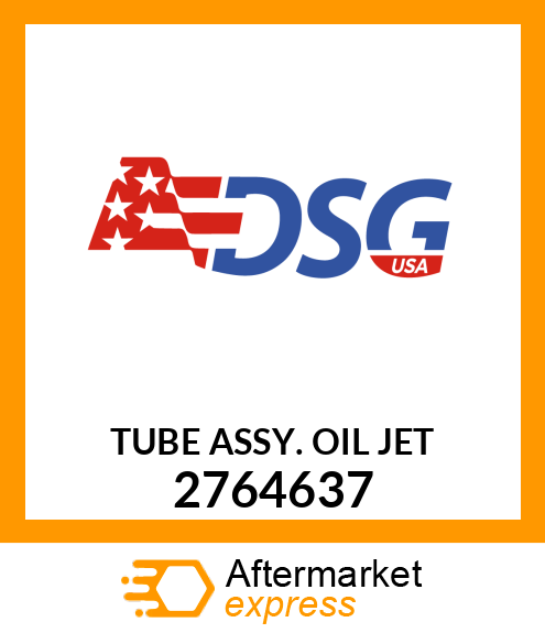 TUBE ASSY. OIL JET 2764637