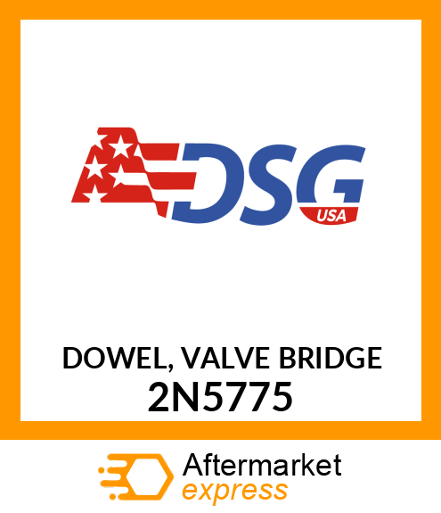 DOWEL, VALVE BRIDGE 2N5775