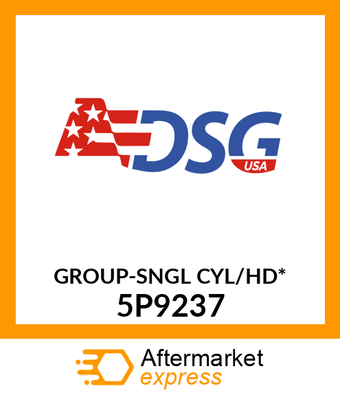 GROUP-SNGL CYL/HD* 5P9237