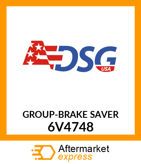 GROUP-BRAKE SAVER 6V4748