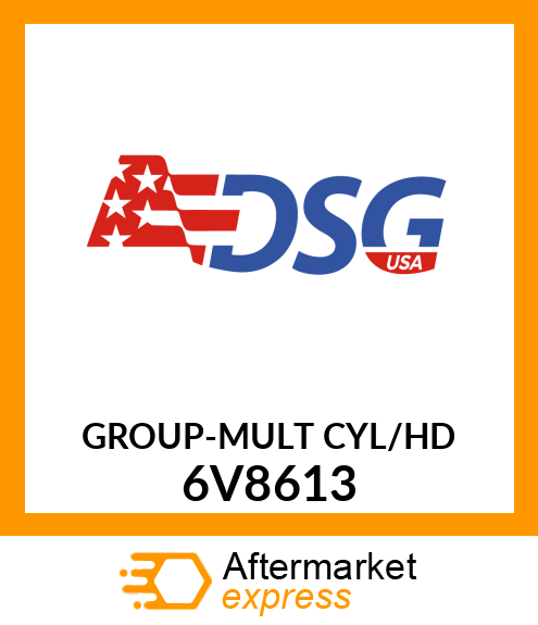 GROUP-MULT CYL/HD 6V8613