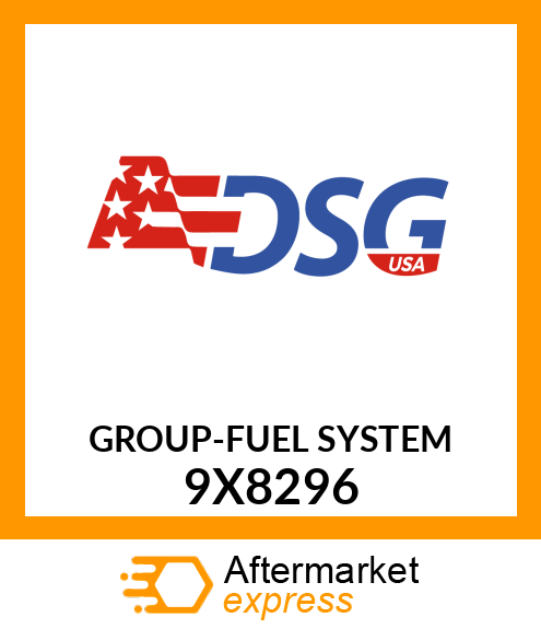 GROUP-FUEL SYSTEM 9X8296