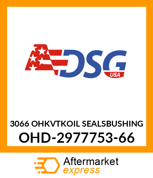 3066 OHKVTKOIL SEALSBUSHING OHD-2977753-66