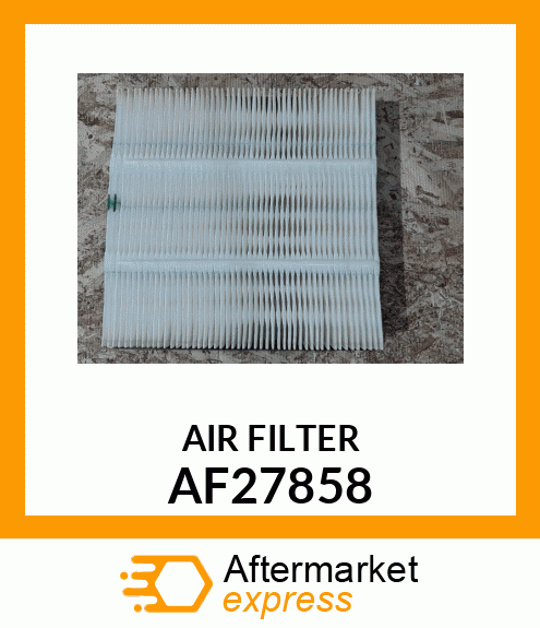 Spare part AF27858 + AIR FILTER