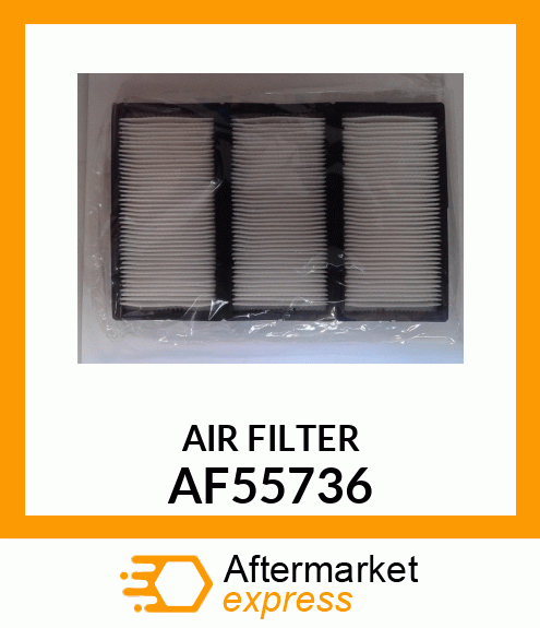 AIR FILTER AF55736