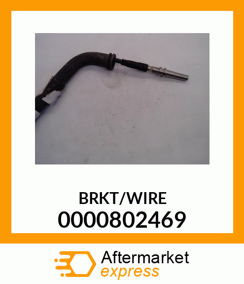 BRKT/WIRE 0000802469