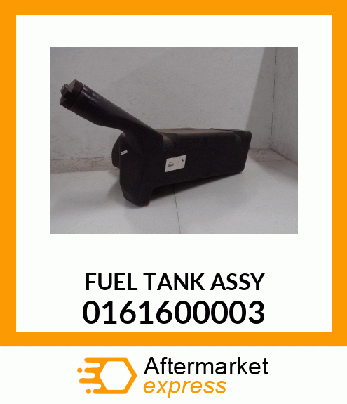 Spare part 0161600003 + FUEL_TANK_ASSY_