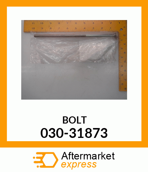 BOLT 030-31873