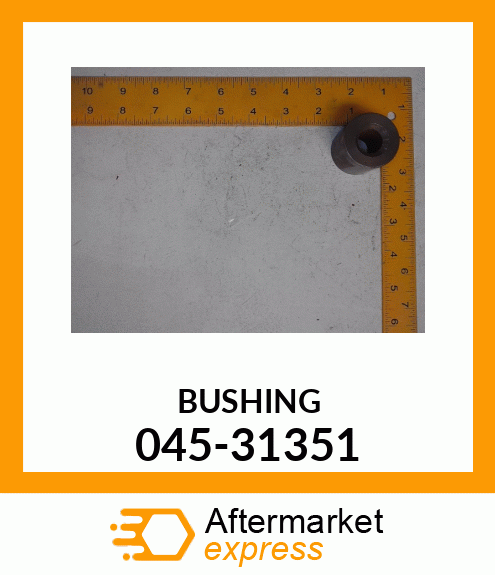 BUSHING 045-31351