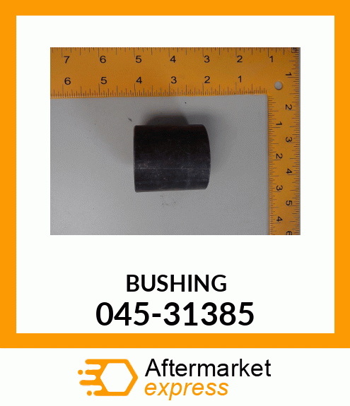 BUSHING 045-31385