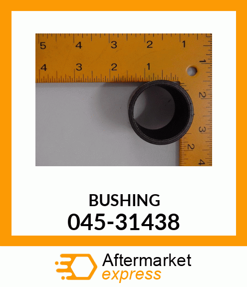 BUSHING 045-31438