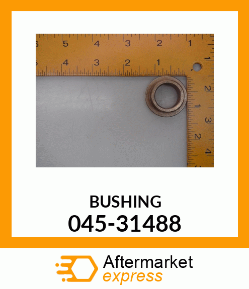 BUSHING 045-31488