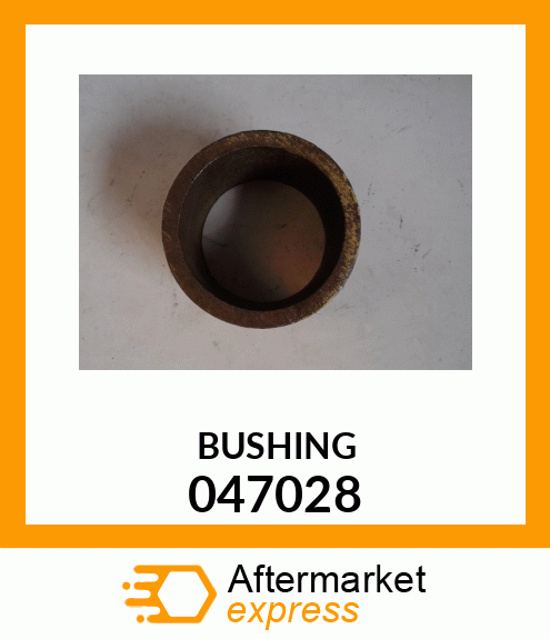 BUSHING 047028