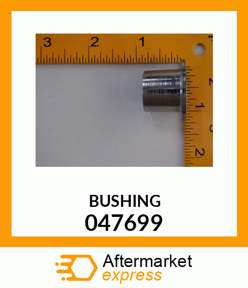 BUSHING 047699