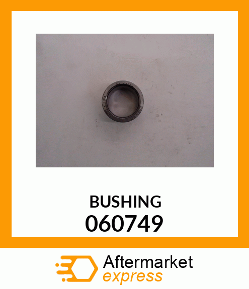 BUSHING 060749