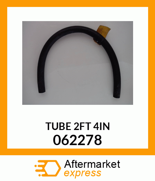 TUBE 2FT 4IN 062278