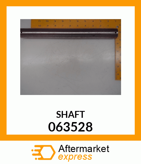 SHAFT 063528