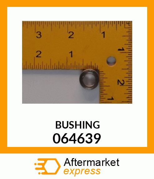 BUSHING 064639