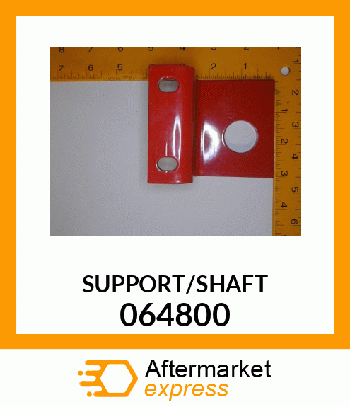 SUPPORT/SHAFT 064800