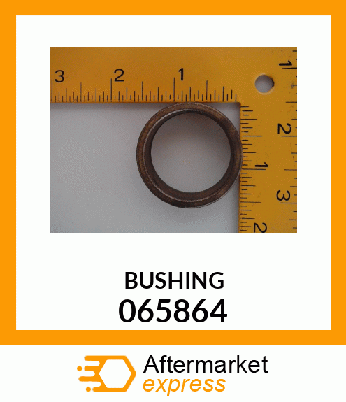 BUSHING 065864