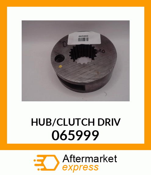 HUB/CLUTCH_DRIV 065999