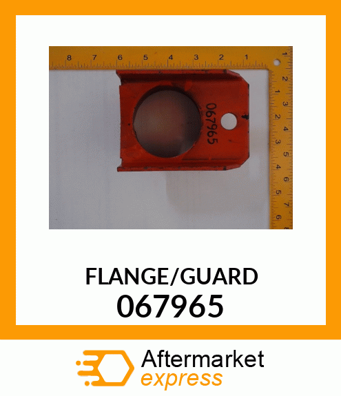 FLANGE/GUARD 067965