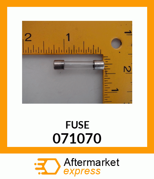 FUSE 071070