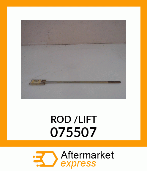 ROD /LIFT 075507