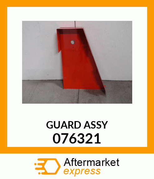 GUARD ASSY 076321