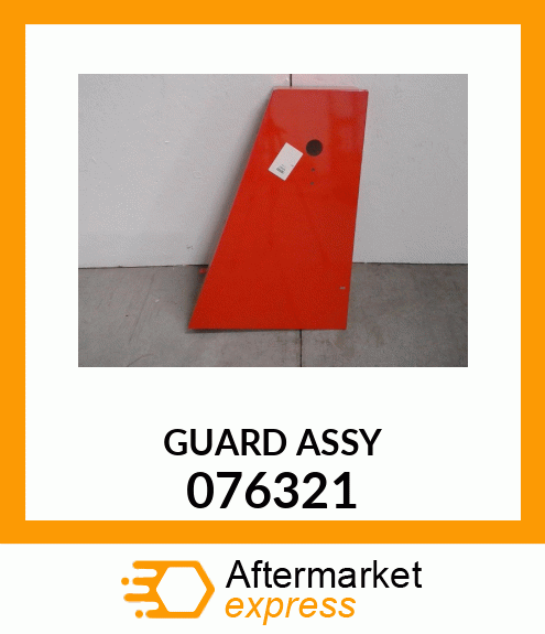 GUARD ASSY 076321