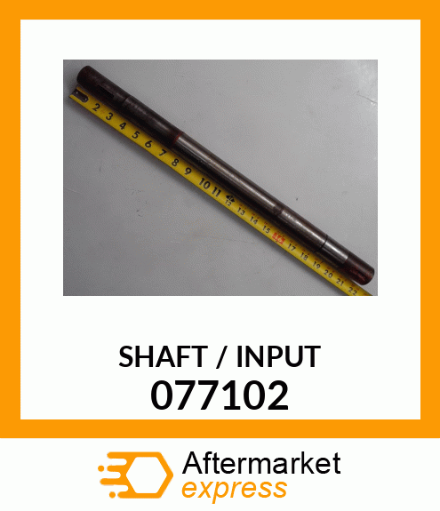 SHAFT_/_INPUT 077102